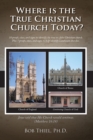 Image for Where Is the True Christian Church Today?