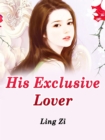 Image for His Exclusive Lover
