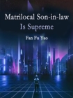 Image for Matrilocal Son-in-law Is Supreme