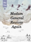Image for Madam, General Revives Again