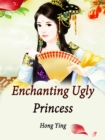 Image for Enchanting Ugly Princess