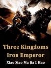 Image for Three Kingdoms: Iron Emperor