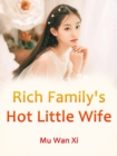 Image for Rich Family&#39;s Hot Little Wife