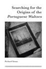 Image for Searching for the Origins of the Portuguese Waltzes