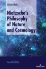 Image for Nietzsche&#39;s Philosophy of Nature and Cosmology