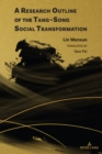 Image for A Research Outline of the Tang–Song Social Transformation