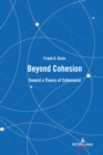 Image for Beyond Cohesion: Toward a Theory of Coherence