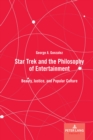Image for Star Trek and the Philosophy of Entertainment: Beauty, Justice, and Popular Culture
