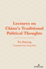 Image for Lectures on China&#39;s Traditional Political Thoughts