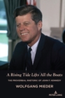 Image for &quot;A rising tide lifts all the boats&quot;  : the proverbial rhetoric of John F. Kennedy