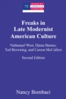 Image for Freaks in Late Modernist American Culture