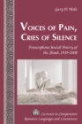 Image for Voices of pain, cries of silence  : francophone Jewish poetry of the Shoah, 1939-2008