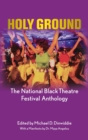 Image for Holy Ground: The National Black Theatre Festival Anthology