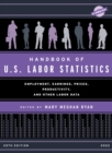 Image for Handbook of U.S. Labor Statistics 2022: Employment, Earnings, Prices, Productivity, and Other Labor Data