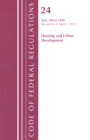 Image for Code of Federal Regulations, Title 24 Housing and Urban Development 700 - 1699, 2022