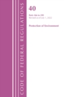 Image for Code of Federal Regulations, Title 40 Protection of the Environment 266-299, Revised as of July 1, 2022