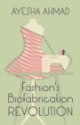 Image for Fashion&#39;s Biofabrication Revolution