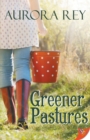 Image for Greener Pastures