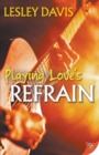 Image for Playing Love&#39;s Refrain