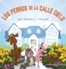 Image for Los Perros de la Calle Cielo