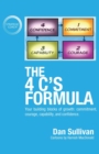 Image for The 4 C&#39;s Formula : Your building blocks of growth: commitment, courage, capability, and confidence.