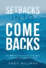 Image for Setbacks Into Comebacks
