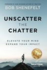 Image for Unscatter the Chatter
