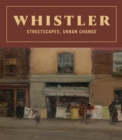 Image for Whistler: Streetscapes, Urban Change
