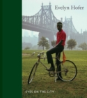 Image for Evelyn Hofer: Eyes on the City