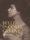 Image for Belle da Costa Greene: A Librarian&#39;s Legacy