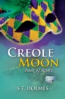 Image for Creole Moon: Book of Roots