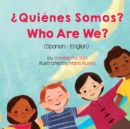 Image for Who Are We? (Spanish-English) : ?Quienes Somos?