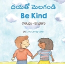 Image for Be Kind (Telugu-English)