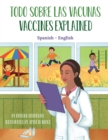 Image for Vaccines Explained (Spanish-English) : Todo Sobre Las Vacunas