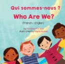 Image for Who Are We? (French-English) Qui sommes-nous ?