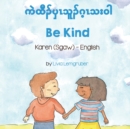 Image for Be Kind (Karen (Sgaw)-English)