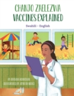 Image for Vaccines Explained (Swahili - English) : Chanjo Zaelezwa