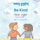 Image for Be Kind (Nepali-English)