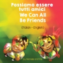 Image for We Can All Be Friends (Italian - English)