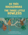 Image for The Three Little Howlers (Brazilian Portuguese-English)