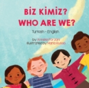 Image for Who Are We? (Turkish-English) : BIz KImIz?