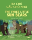 Image for The Three Little Sun Bears (Vietnamese - English)