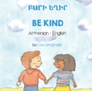 Image for Be Kind (Armenian-English)