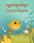 Image for Coral Reefs (Burmese-English)