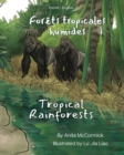 Image for Tropical Rainforests (French-English) : Forets tropicales humides