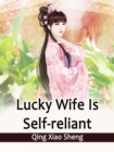 Image for Lucky Wife Is Self-reliant