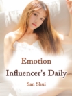 Image for Emotion Influencer&#39;s Daily Life