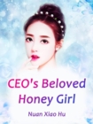 Image for CEO&#39;s Beloved Honey Girl