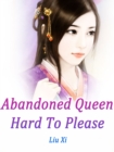 Image for Abandoned Queen Hard To Please