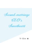Image for Second-marriage CEO&#39;s Sweetheart